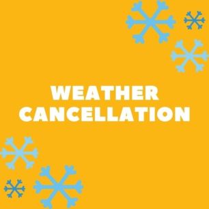 Weather cancellation